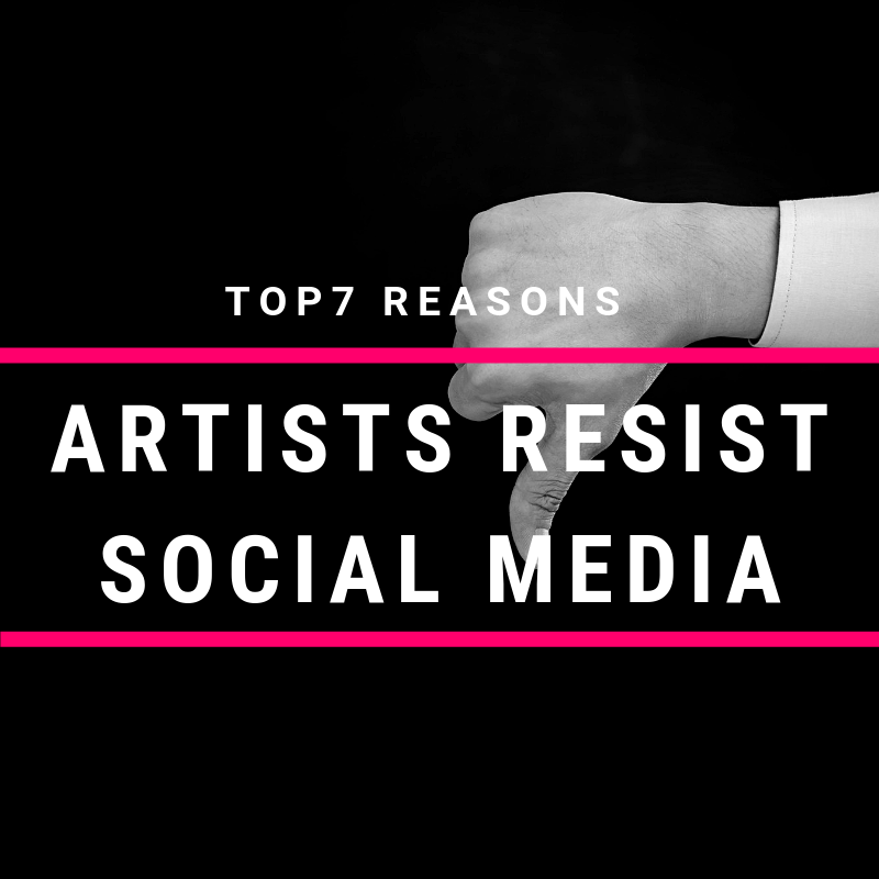 7 Reasons Artists Strongly Resist Social Media Cyber PR Music