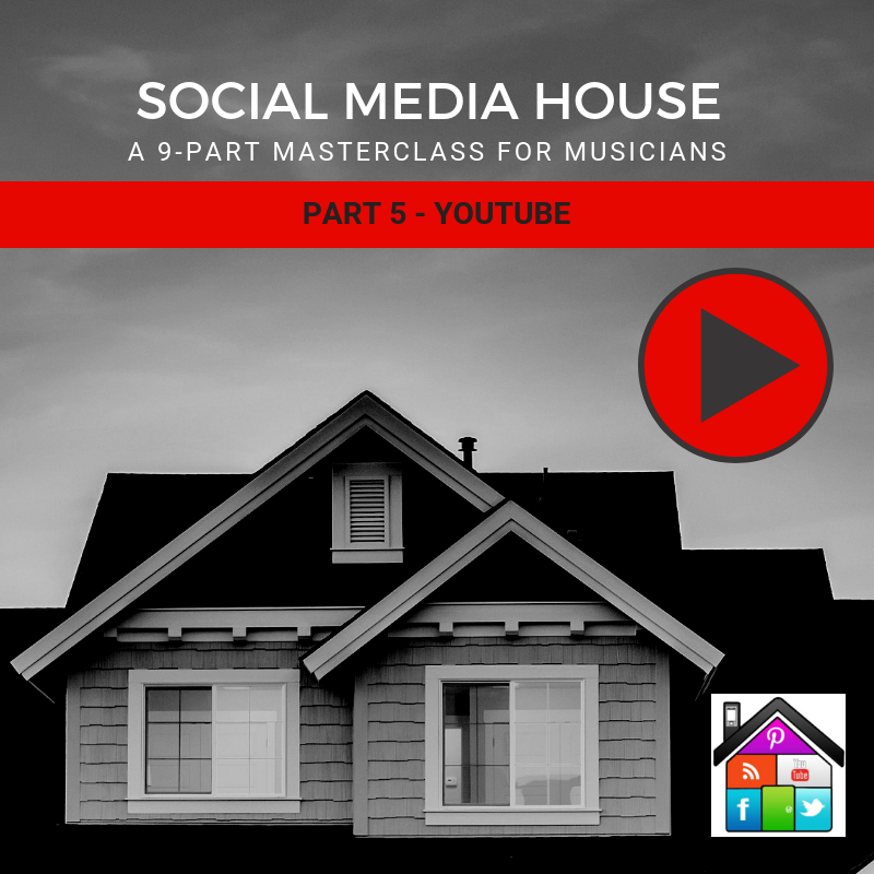 YouTube For Musicians Social Media House