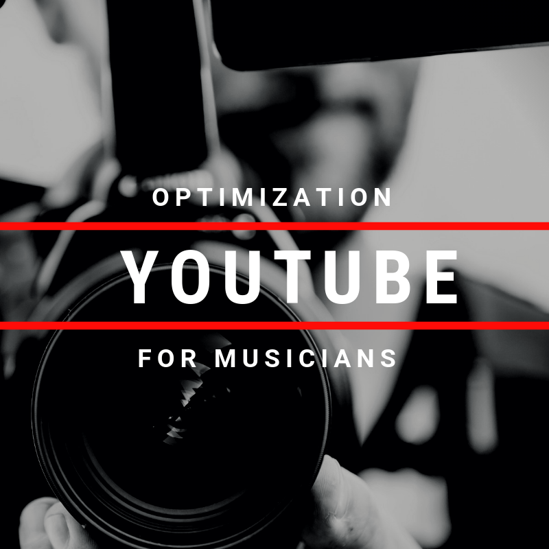 Youtube Optimization For Musicians