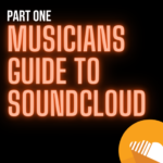 musicians guide to soundcloud