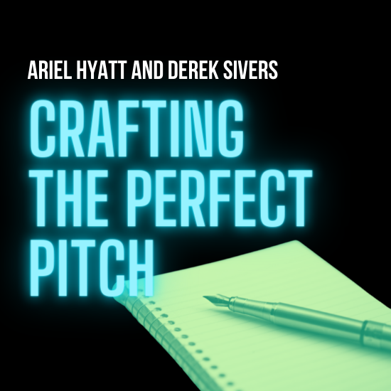 Derek Sivers & Ariel Hyatt on Crafting The Perfect Pitch