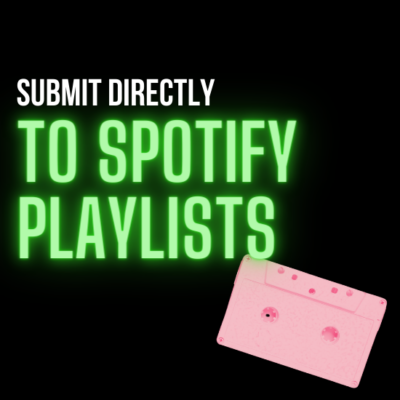Submit Your Release Directly to Spotify’s Playlists
