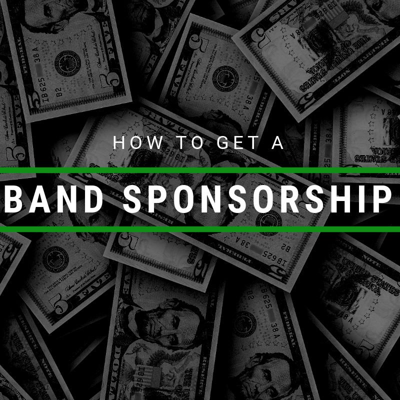 How To Get A Band Sponsorship