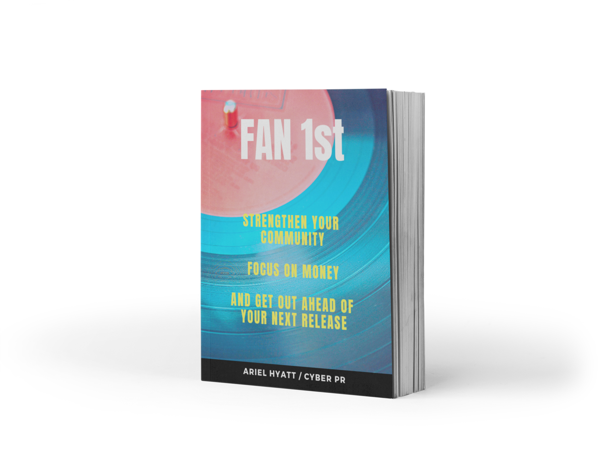 Fan First Music Marketing Book by Ariel Hyatt Cover