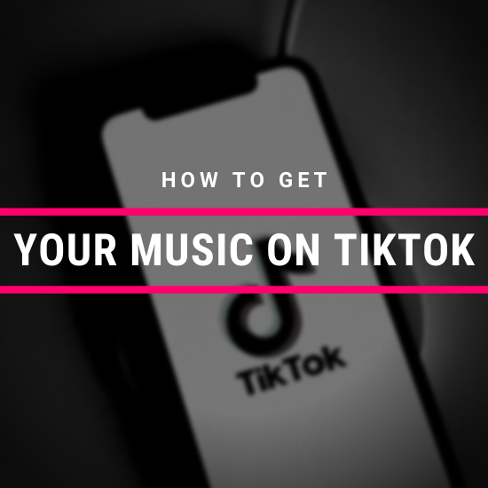How To Get Your Music On TikTok