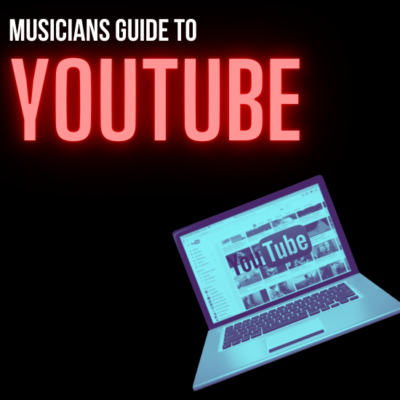 Musicians Guide to YouTube