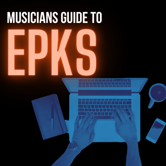 Musician’s Guide to EPKs