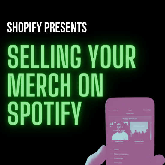 How To Sell Your Merch On Spotify