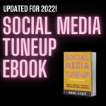 Social Media Tuneup: New And Improved For You