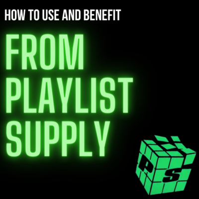 How To Use and Benefit From Playlist Supply