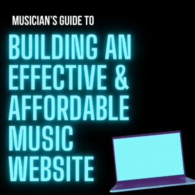 Building an Effective & Affordable Music Website