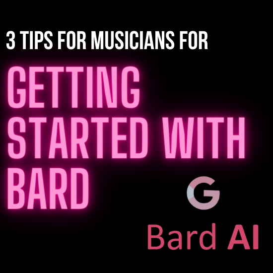 3 Tips for Musicians for Getting Started on BARD