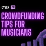 Crowdfunding Tips for Musicians